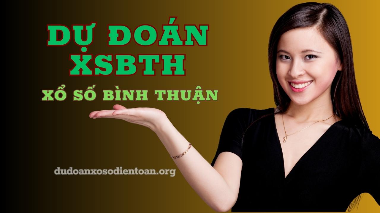 Dự Đoán XSBTH 12/10/2023 – Soi Cầu Xổ Số Bình Thuận Hôm Nay