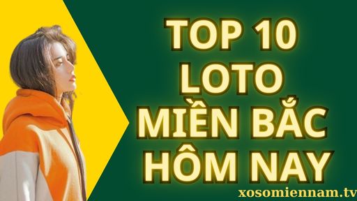 Top 10 Loto Miền Bắc Hôm Nay Ngày 22/04/2024 - Phân tích XSMB
