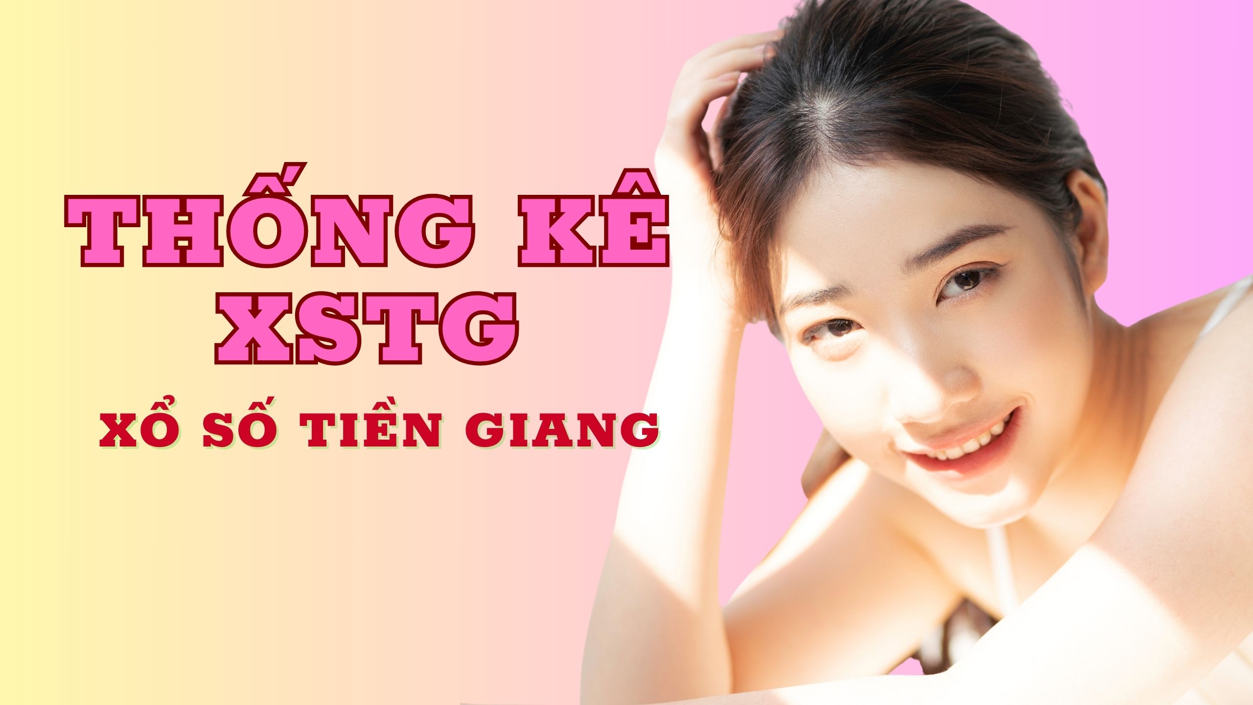 Thống kê XSTG 21/06/2026 – Thống kê Xổ Số Tiền Giang Hôm Nay