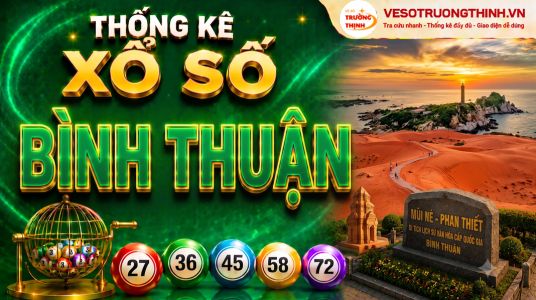 Thống kê XSBTH 10/10/2024 - Phân tích xổ số Bình Thuận Thứ 5