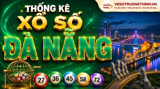 Thống kê XSDNA 08/07/2026 - Phân tích xổ số Đà Nẵng Thứ 4