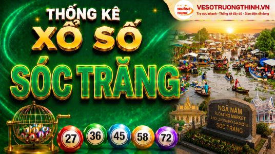 Thống kê XSST 08/07/2026 - Phân tích xổ số Sóc Trăng Thứ 4
