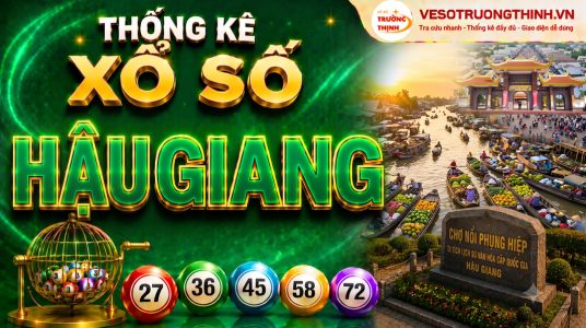 Thống kê XSHG 12/10/2024 - Phân tích xổ số Hậu Giang Thứ 7