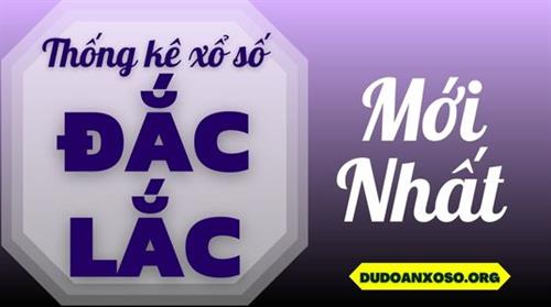 Thống kê XSDLK 20/01/2026 - Phân tích xổ số Đắk Lắk Thứ 3