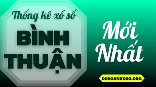 Thống kê XSBTH 11/12/2025 - Phân tích xổ số Bình Thuận Thứ 5