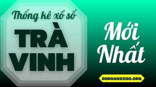 Thống kê XSTV 21/11/2025 - Phân tích xổ số Trà Vinh Thứ 6